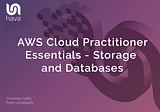 AWS Cloud Practitioner Essentials — Storage and Databases