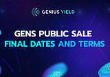 Announcing the $GENS Token Public Sale Final Dates and Terms