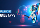 Top 4 Artificial Intelligence Tools for Mobile App Development