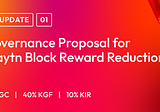 Governance Proposal for Klaytn Block Reward Reduction￼