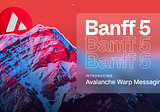 Avalanche Warp Messaging (AWM) Launches with the First Native Subnet-to-Subnet Message on Avalanche…