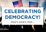 Celebrating Democracy!