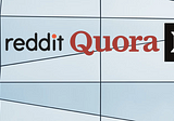 Quora vs Reddit vs Medium