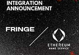 Fringe is integrating $ENS on December 20th!