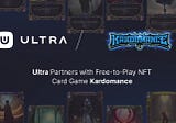 Ultra Partners with Free-to-Play NFT Card Game Kardomance