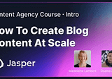 Content Agency Course: How to Scale Your Content With AI