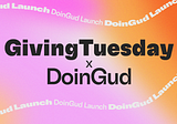 GivingTuesday x DoinGud