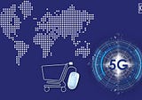 How Would The Tree of E-commerce Grow In The Earth of 5G Technology