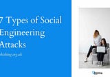7 Types of Social Engineering Attacks