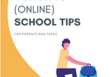 Top 4 Online Learning Tips for Teens (Back to School Tips in 2020)