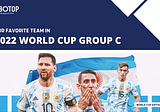 Favorite Team in 2022 World Cup Group C