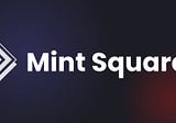 Mintsquare Airdrop coming