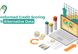 Traditional Credit Scoring Transformed with Alternative Data