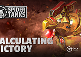 Spider Tanks: Calculating Victory