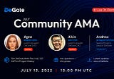 DeGate Monthly AMA July 2022 | Get Galaxy OAT