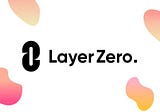 Layer Zero Potential Airdrop Guide