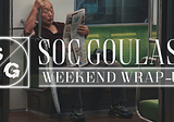 SOC Goulash Weekend Wrap-Up