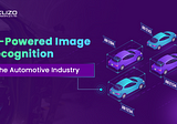 AI-Powered Image Recognition In The Automotive Industry