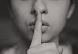 Keeping Secrets Is Unnecessary And Is Often Destructive And Deadly