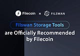 FilSwan storage tool Swan Provider and Swan Client are officially recommended by Filecoin