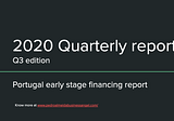 Portugal Startup Scene | Q3 2020 Report