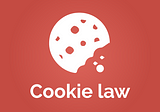 What is the Cookie Law?