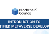 what is Certified Metaverse Developer certification
