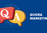 How to earn Brand Value and Traffic by using Quora and Quora Spaces — A Complete Guide.