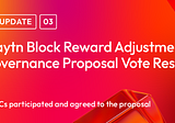 Klaytn Block Reward Adjustment Governance Proposal Vote Result￼
