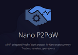 Nano P2PoW
