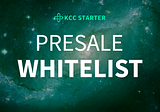 KCC Starter Presale Whitelist