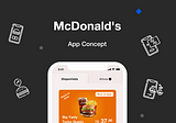 Creating focus and better usability for the McDonald’s App