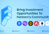 Bring investment opportunities to Fantom’s community with FANPAD