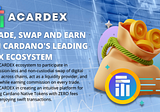 ACARDEX Operates A Decentralized Exchange And Automated Market Maker (AMM)