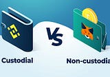 Non-Custodial Wallets Vs Custodial Wallets: Which One Is The Best For You?