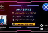 🐋TELEGRAM AMA : Im Community & SuperLitho 🐋
⏰ AMA Timing : 24th Dec 2022 l 02:00 PM UTC I 21:00…