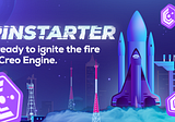 Introducing SpinStarter’s Second IDO: Creo Engine