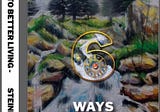 Six Ways to Better Living