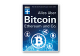 Neues Buch der Stiftung Warentest zum Thema “Bitcoin und Ethereum”; im Handel ab 15.11.2022