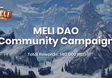 MELI DAO Community Prize Collection Campaign