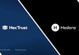 Hex Trust Announces Partnership with Hedera