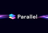 A little about ParallelFi / English Version🇬🇧🏴󠁧󠁢󠁥󠁮󠁧󠁿📈