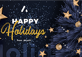 Happy Holidays and a Wonderful Upcoming 2021 from the Entire ATLANT Team!