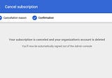 Google My Businesses suspended upon unsubscribing Google Workspace
