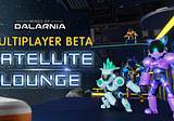 Mines of Dalarnia Update : Satellite Lounge Multiplayer Beta