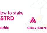 How To Stake $STRD — A Quick Guide — Simply Staking