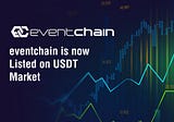 EventChain (EVC) is now listed on USDT market