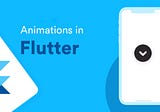 A Simple Animation App in Flutter