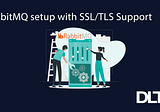How to set up an SSL/TLS enabled RabbitMQ server?