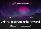 UniArts: Terrors from the Artworld